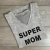 T-shirt damski SUPER MOM